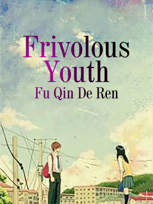 Frivolous Youth